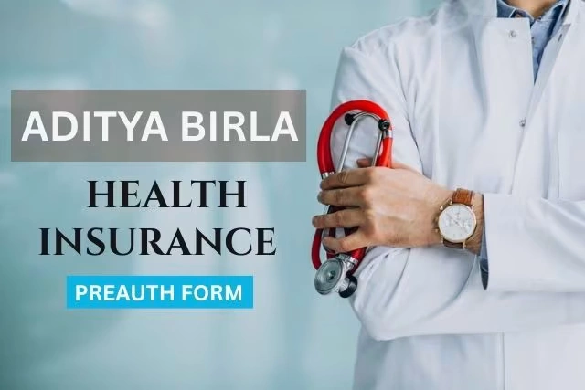 aditya birla health insurance preauth form