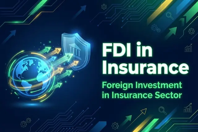 What Is FDI in Insurance