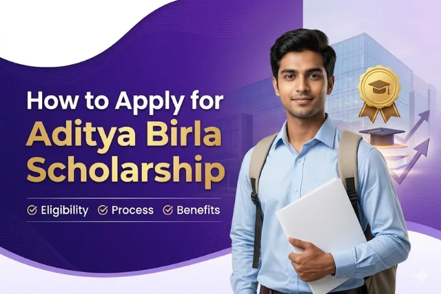 Step-by-Step Guide on How to Apply for Aditya Birla Scholarship